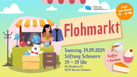 Plakat für einen Flohmarkt in der Stiftung Scheuern.