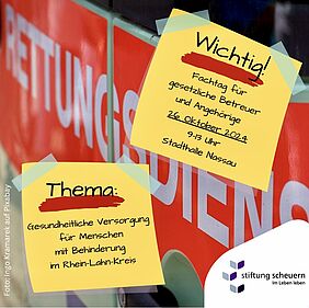 Aushang für einen Fachtag zum Thema Versorge von Menschen mit Behinderung.