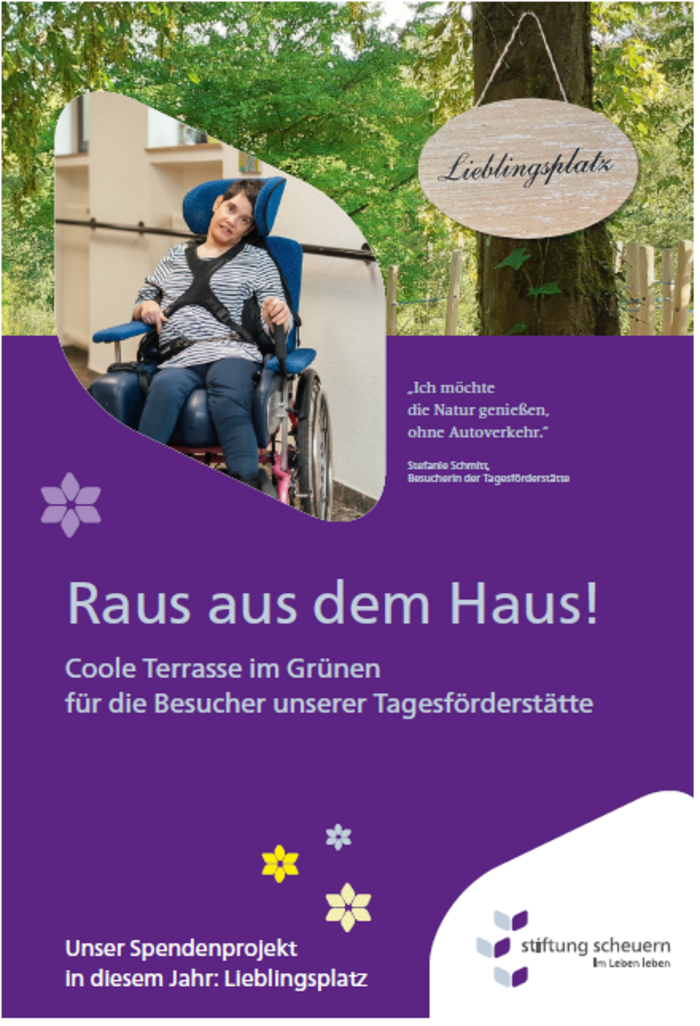 Ein Poster für ein Spendenprojekt der Stiftung Scheuern für eine Terrasse für die Besucher der Tagesförderstätte.